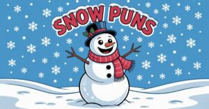71+ Snow Puns to Add Sparkle to Your Winter Conversations