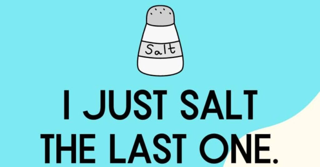 Salt Humor for Every Occasion
