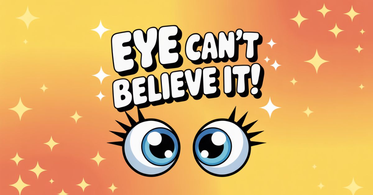129+ Eye Puns That’ll Have You Winking with Laughter