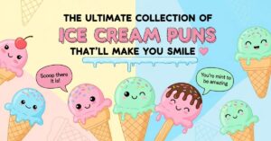 143+ Ice Cream Puns That Will Sprinkle Your Life with Laughter